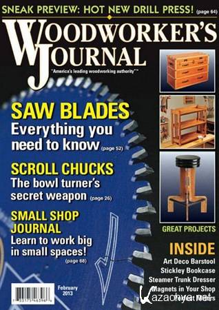 Woodworker's Journal - February 2013