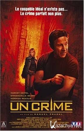  / A Crime (2006/DVDRip)