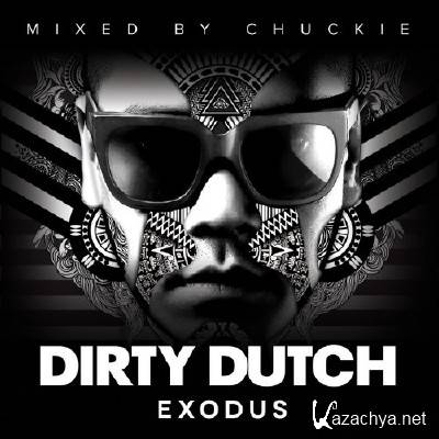 VA - Dirty Dutch Exodus (Mixed By Chuckie) (2012)