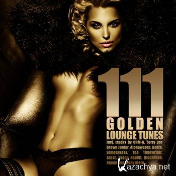 111 Golden Lounge Tunes (2012)