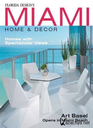 Florida Designs Miami Home & Decor - Vol.8 No.3