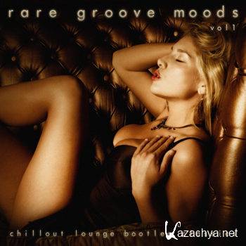 Rare Groove Moods: Chillout Lounge Bootleg Classics Vol 1 (2012)