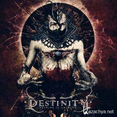 Destinity - Resolve In Crimson (2012)