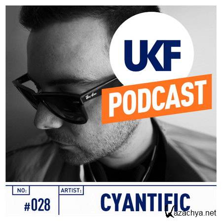Cyantific - UKF Music Podcast #28 (2012)