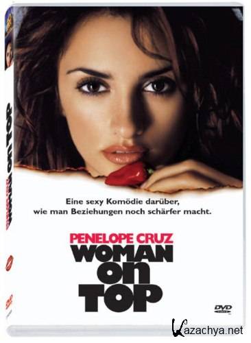   / Woman on Top (2000/DVDRip/1,7Gb)