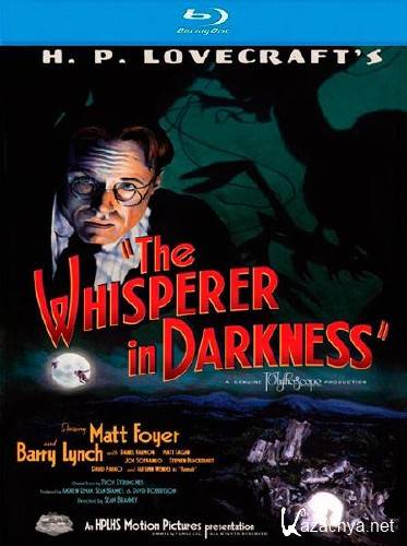    / The Whisperer in Darkness (2011) BDRip | HDRip