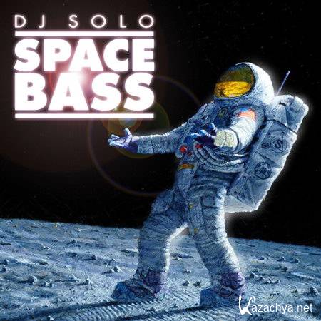 DJ Solo - Space Bass (2012)