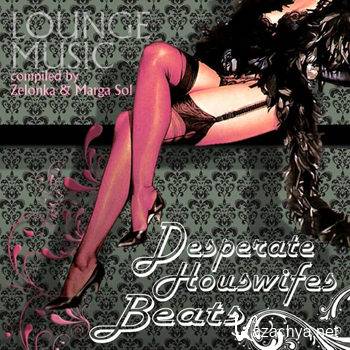 Desperate Housewifes Beats (Pop Lounge Music compiled by Marga Sol & Zelonka) (2012)