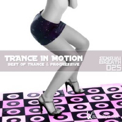 Trance In Motion - Sensual Breath 025 (2012)