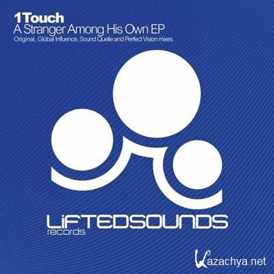 1Touch - A Stranger Among His Own EP (2012)