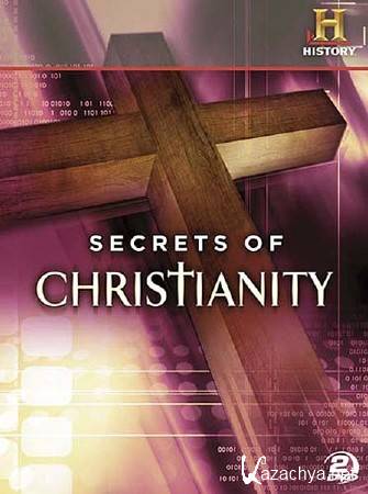  .   / Secrets of Christianity. Selling Christianity (2011) SATRip 
