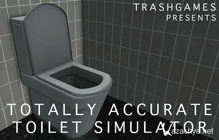   / Totally Accurate Toilet Simulator (PC/2012/RUS)