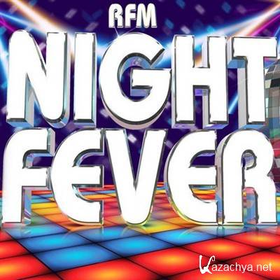 RFM Night Fever (2012)