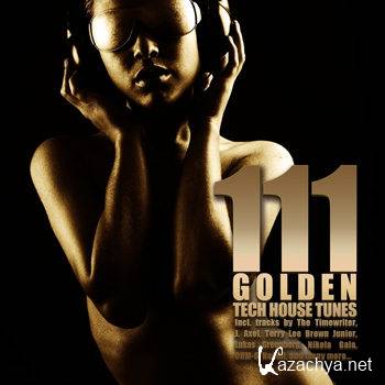 111 Golden Techhouse Tunes (2012)