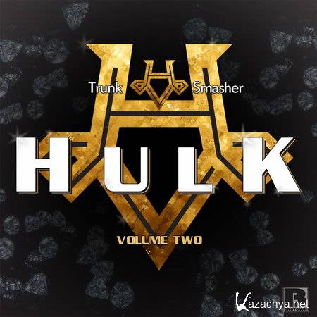 HULK - Trunk Smasher Vol.2 (2012)
