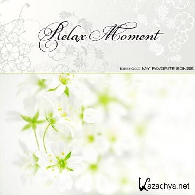Relax Moment (2013)