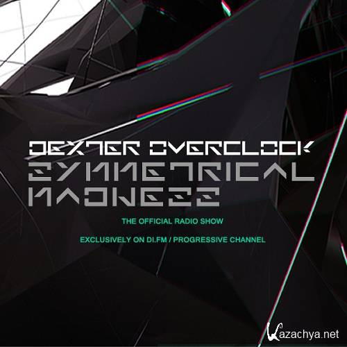 Dexter Overclock - Symmetrical Madness 058 (2013-01-03)