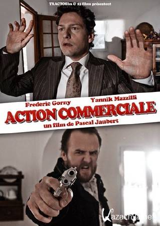   / Action commerciale (2011) SATRip