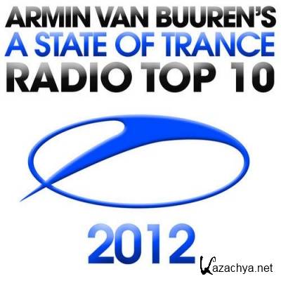 A State Of Trance Radio Top 10 - 2012 (2013) 