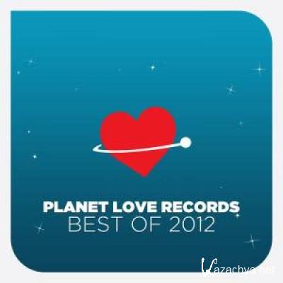 Planet Love Records: Best Of 2012