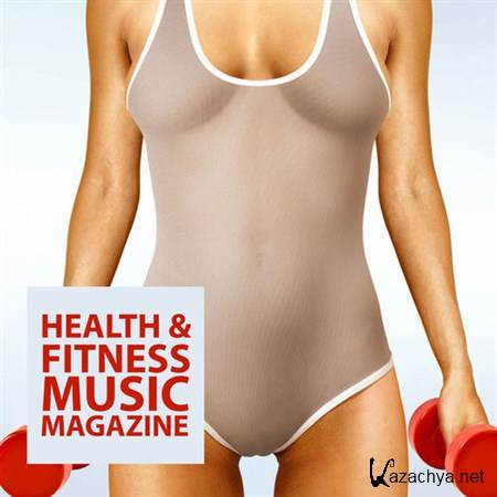 VA - Health & Fitness Music Magazine (2013)