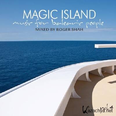 Roger Shah - Magic Island: Music For Balearic People, Vol. 4 (2012)