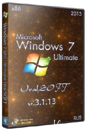 Windows 7 x86 Ultimate UralSOFT v.3.1.13 (RUS/2013)