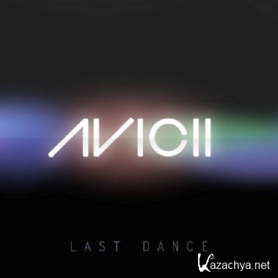 Avicii - Last Dance (Remixes)