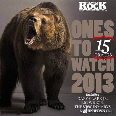 Classic Rock. Ones to Watch (2013)