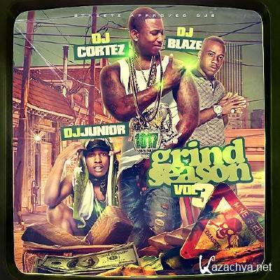 DJ Cortez, DJ Blaze & DJ Junior - Grind Season Vol. 3 (2013)