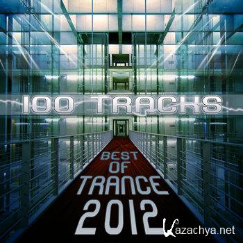 Best Of Trance 2012 100 Tracks (2013)