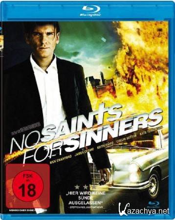     / No Saints for Sinners (2011/HDRip)