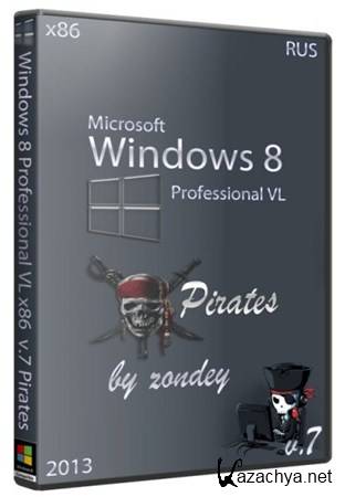Windows 8 Professional VL x86 v.7 Pirates by zondey (2013/RUS)
