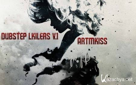 Dubstep Lkilers v.1 (2013)