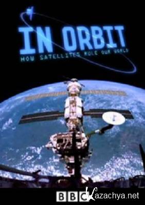 BBC:      / BBC: In Orbit: How Satellites Rule Our World (2012) SatRip