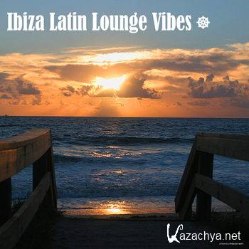 Ibiza Latin Lounge Vibes (2013)