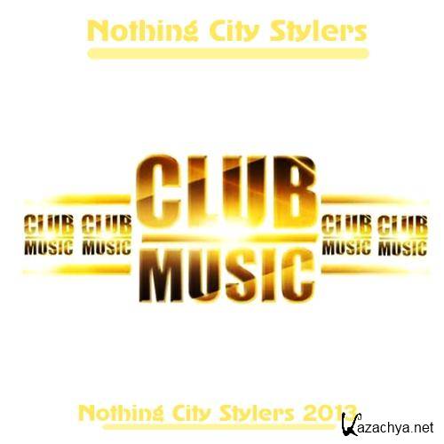  Nothing City Stylers (2013) 