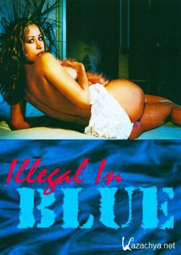   / Illegal in Blue (1995) HDTVRip + SATRip