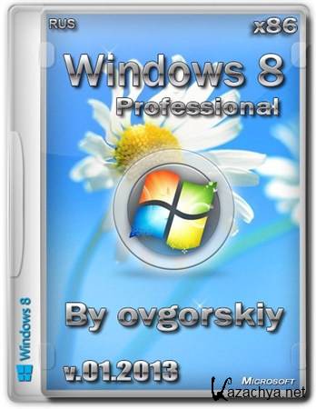 Windows 8 Professional VL Ru by OVGorskiy 01.2013 (RUS/x86)