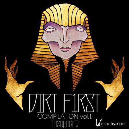 VA - Dirt First Compilation vol. 1 (2013)