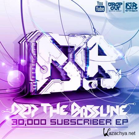 VA - Drop the Bassline's 30K LP (2013)