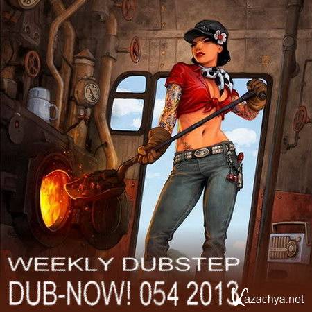 VA - Dub-Now! Weekly Dubstep 054 (2013)