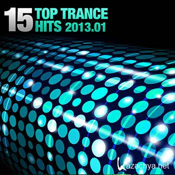 15 Top Trance Hits 2013 01 (2013)