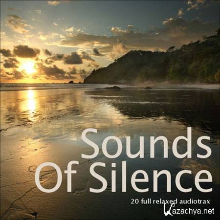 VA - Sounds of Silence (20 Full Relaxed Audiotrax) (2013)