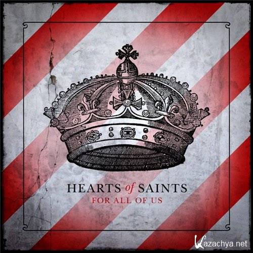 Hearts of Saints - For All of Us (2013)