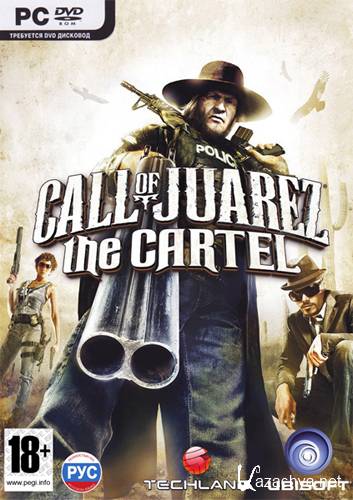 Call of Juarez: The Cartel - Limited Edition (2011/RUS/RiP  Fenixx)