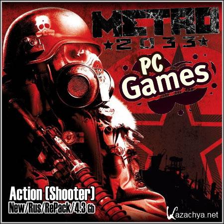 Metro 2033 : ����� 2033 (NewRusRePack)