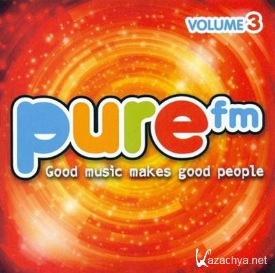 Pure FM - Good Music Makes Good People Vol. 3 (2 CD) (2012)