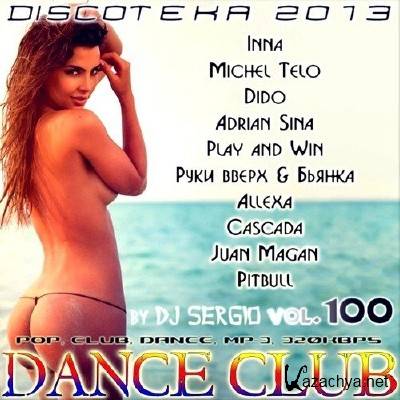  Dance Club Vol. 100 (2013)