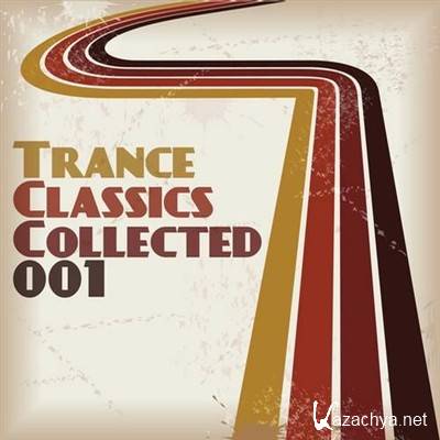 Trance Classics Collected 01 (2013)